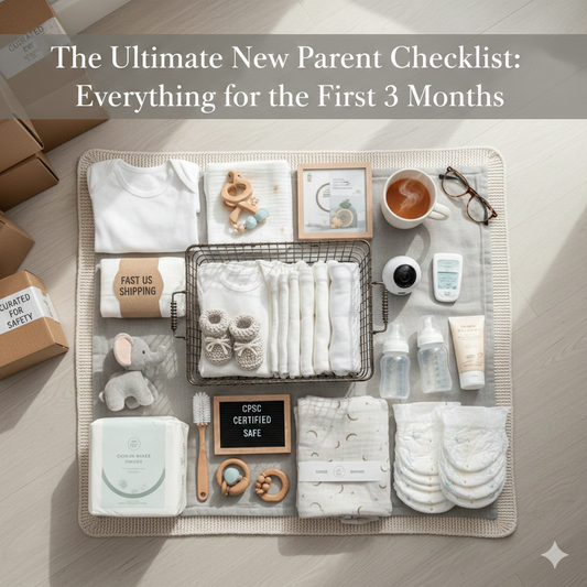 The Ultimate New Parent Checklist: Everything You Need for the First 3 Months